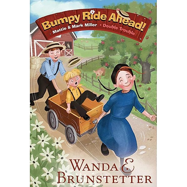 Bumpy Ride Ahead!, Wanda E. Brunstetter
