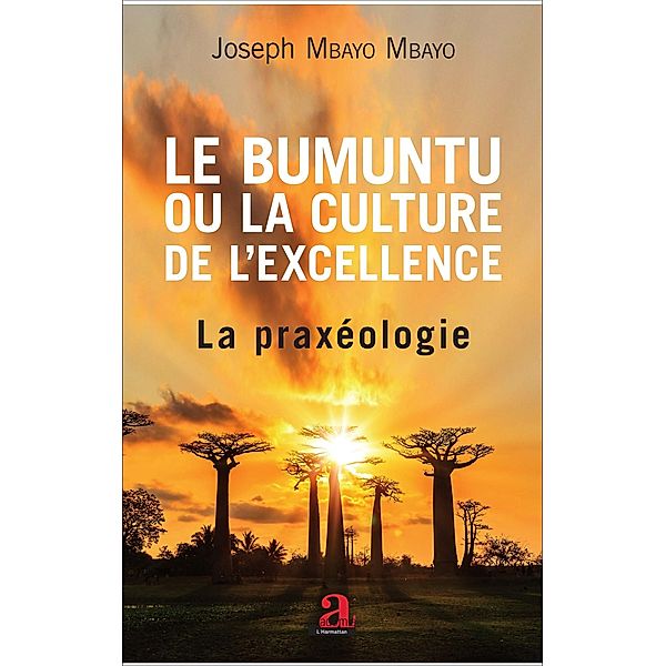 Bumuntu ou la culture de l'excellence, Mbayo Mbayo Joseph Mbayo Mbayo