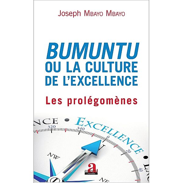 Bumuntu ou la culture de l'excellence, Mbayo Mbayo