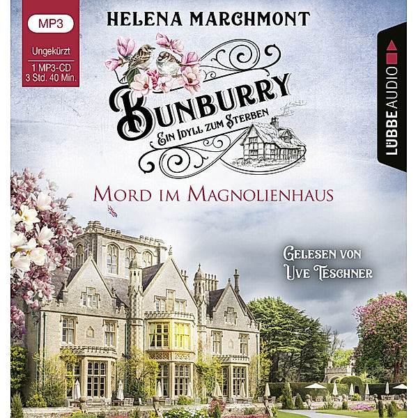 Bunburry - 11 - Mord im Magnolienhaus, Helena Marchmont