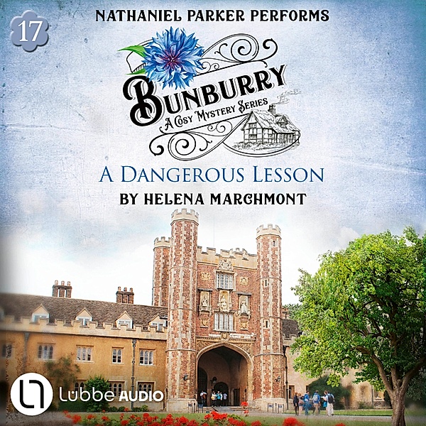 Bunburry - 17 - A Dangerous Lesson, Helena Marchmont