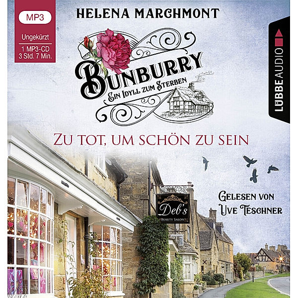 Bunburry - 5 - Zu tot, um schön zu sein, Helena Marchmont