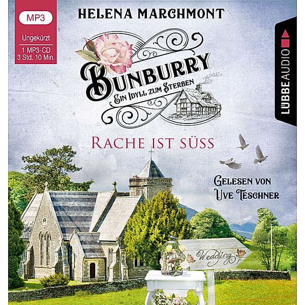 Bunburry - 7 - Rache ist süss, Helena Marchmont