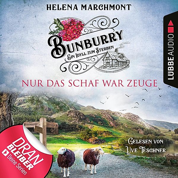 Bunburry - 8 - Nur das Schaf war Zeuge, Helena Marchmont