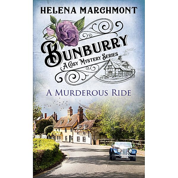 Bunburry - A Murderous Ride, Helena Marchmont