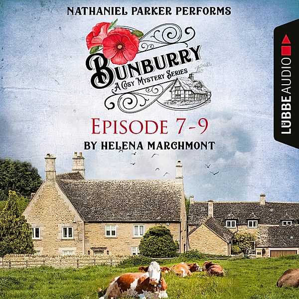 Bunburry - Bunburry - A Cosy Mystery Compilation, Episode 7-9, Helena Marchmont