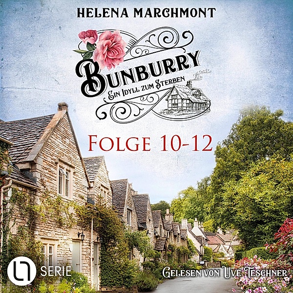 Bunburry - Ein Idyll zum Sterben - 4 - Folge 10-12, Helena Marchmont