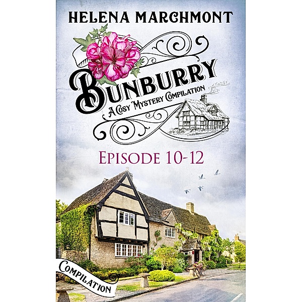 Bunburry - Episode 10-12, Helena Marchmont