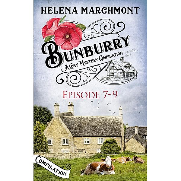 Bunburry - Episode 7-9, Helena Marchmont