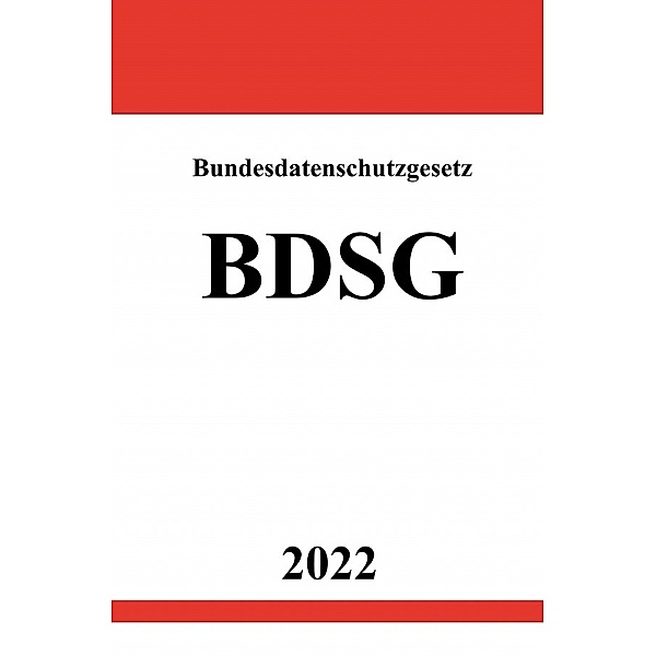 Bundesdatenschutzgesetz BDSG 2022, Ronny Studier