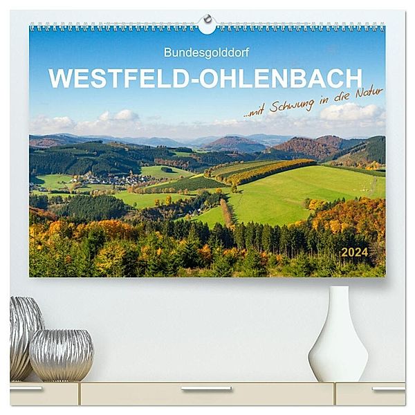 Bundesgolddorf Westfeld-Ohlenbach (hochwertiger Premium Wandkalender 2024 DIN A2 quer), Kunstdruck in Hochglanz, Heidi Bücker