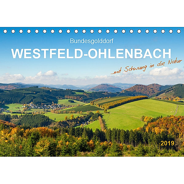 Bundesgolddorf Westfeld-Ohlenbach (Tischkalender 2019 DIN A5 quer), Heidi Bücker