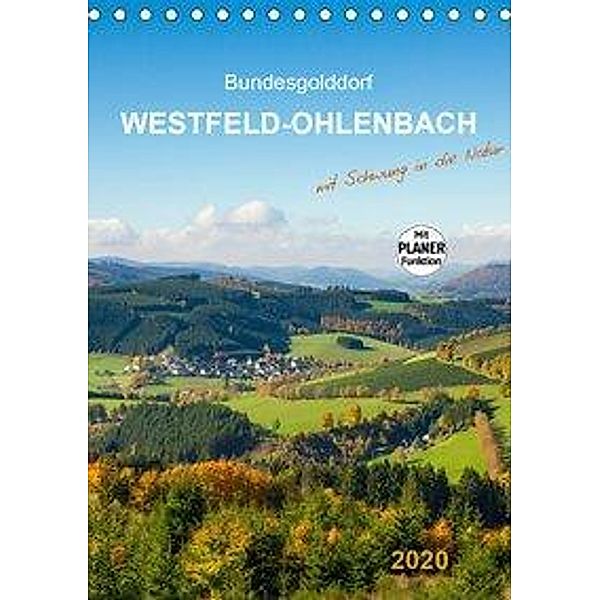 Bundesgolddorf Westfeld-Ohlenbach (Tischkalender 2020 DIN A5 hoch), Heidi Bücker