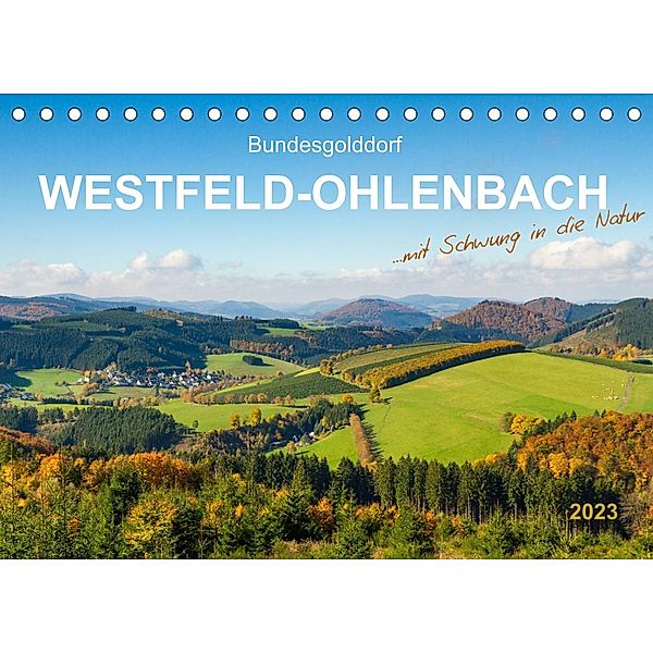 Bundesgolddorf Westfeld-Ohlenbach (Tischkalender 2023 DIN A5 quer), Heidi Bücker