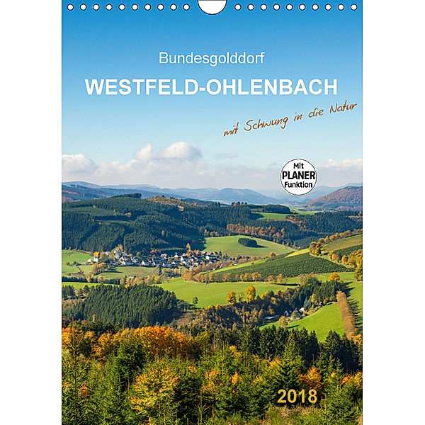 Bundesgolddorf Westfeld-Ohlenbach (Wandkalender 2018 DIN A4 hoch), Heidi Bücker