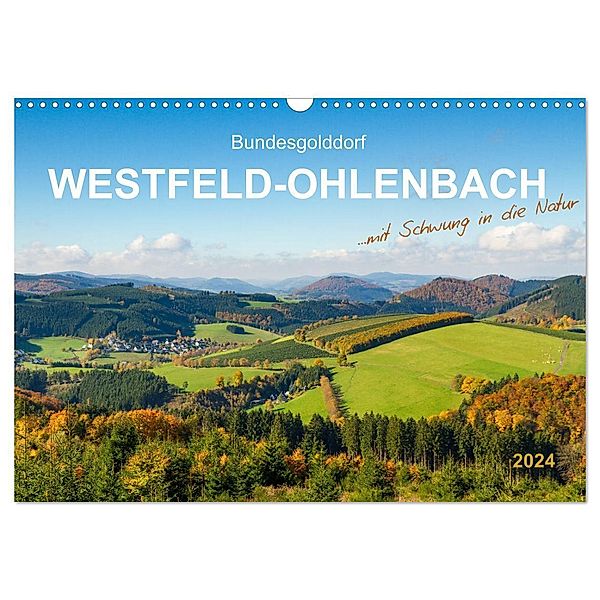 Bundesgolddorf Westfeld-Ohlenbach (Wandkalender 2024 DIN A3 quer), CALVENDO Monatskalender, Heidi Bücker