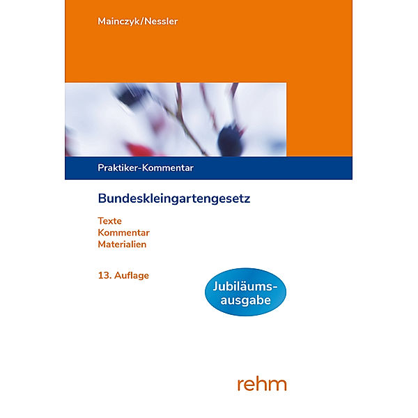 Bundeskleingartengesetz, Lorenz Mainczyk, Patrick R. Nessler