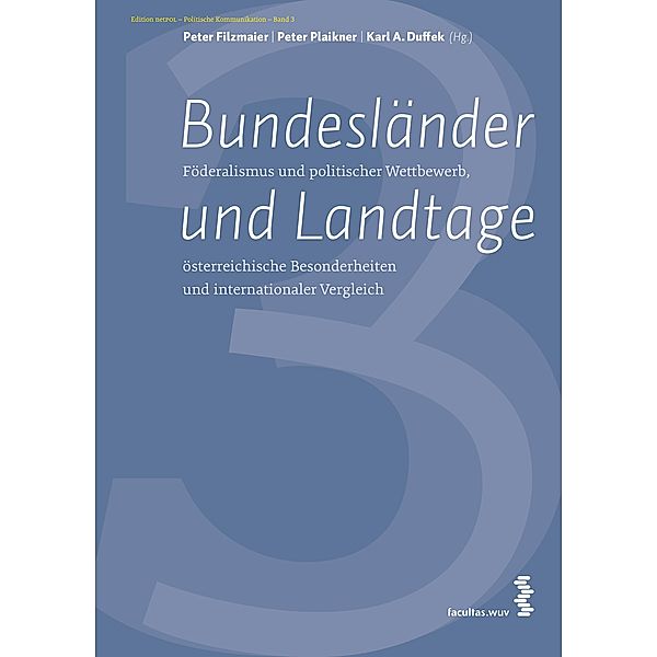 Bundesländer und Landtage / Edition Politische Kommunikation Bd.3