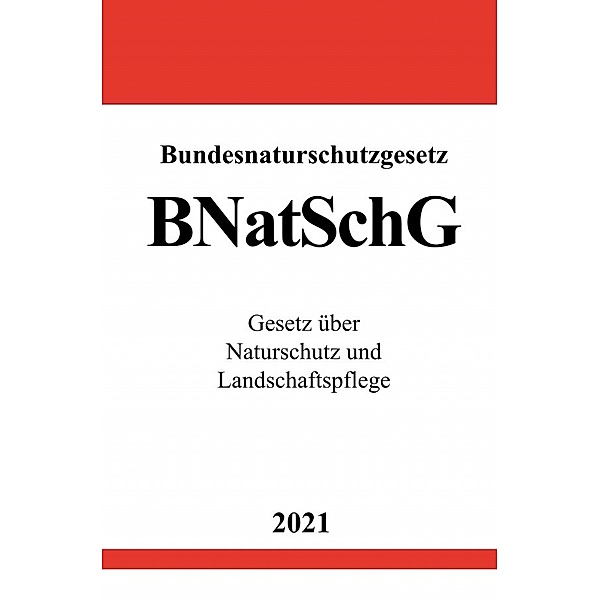 Bundesnaturschutzgesetz (BNatSchG), Ronny Studier