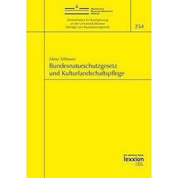 Bundesnaturschutzgesetz und Kulturlandschaftspflege, Elena Tillmann