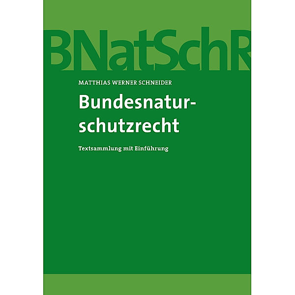 Bundesnaturschutzrecht (BNatSchR)