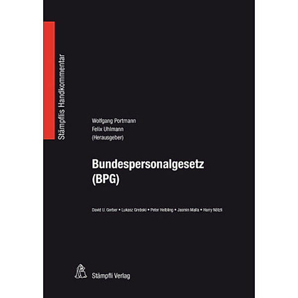 Bundespersonalgesetz (BPG), David U. Gerber, Lukasz Grebski, Peter Helbling, Jasmin Malla, Harry Nötzli