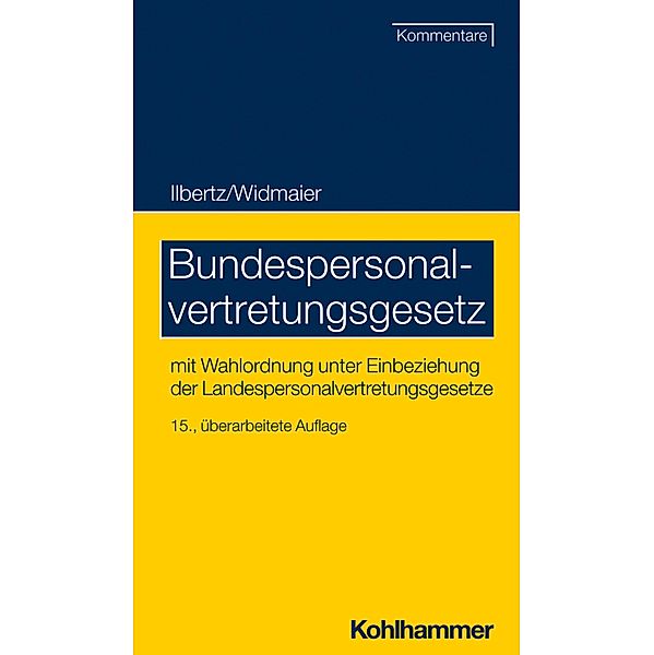 Bundespersonalvertretungsgesetz, Wilhelm Ilbertz, Ulrich Widmaier, Nicole Knorz, Thomas Spitzlei, Susanne Süllwold, Stefan Alexander Kascherus, Stefan Sommer, Hans Olbert