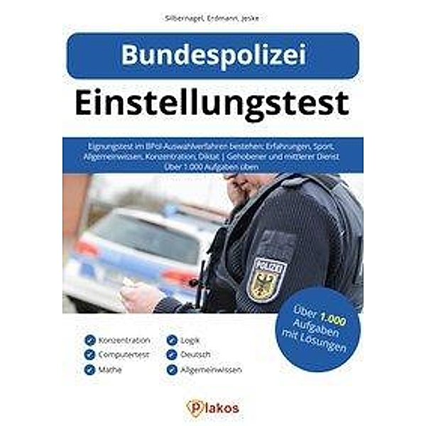Bundespolizei Einstellungstest, Philipp Silbernagel, Waldemar Erdmann, Philip Jeske