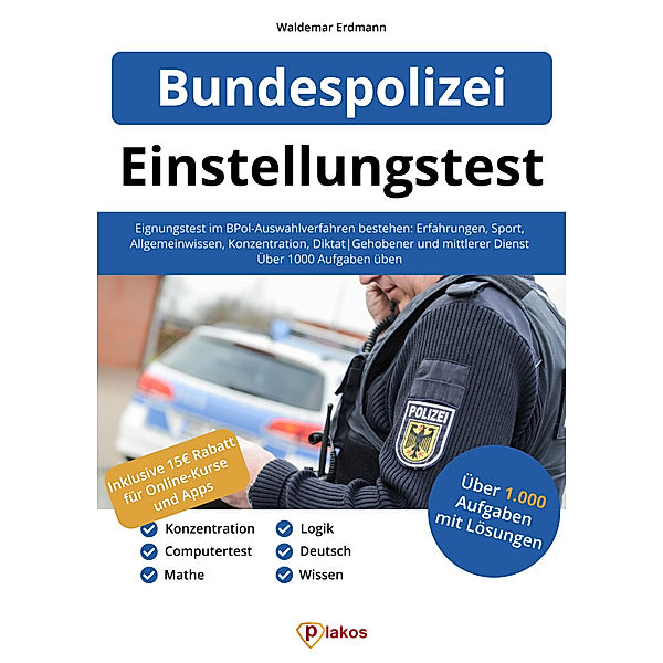 Bundespolizei Einstellungstest, Waldemar Erdmann