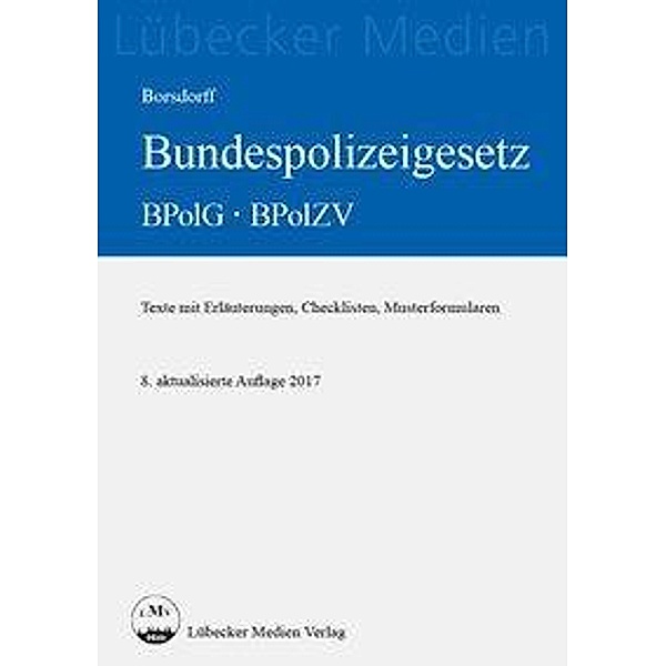 Bundespolizeigesetz BPolG - BPolZV