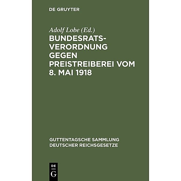 Bundesratsverordnung gegen Preistreiberei vom 8. Mai 1918