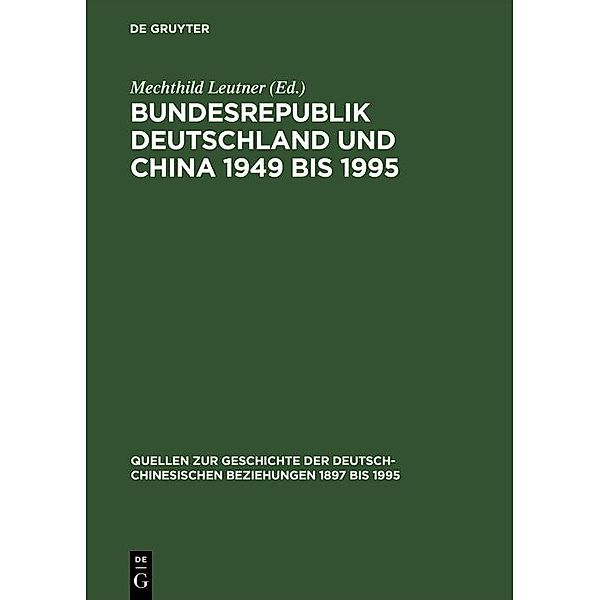 Bundesrepublik Deutschland und China 1949 bis 1995