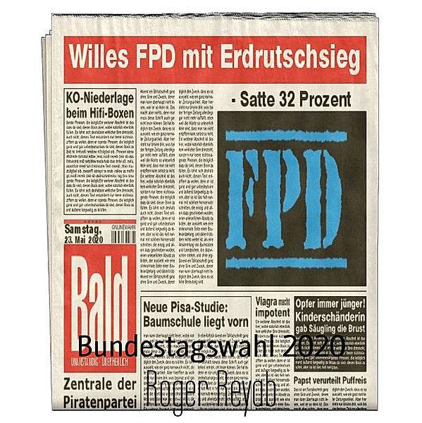 Bundestagswahl 2020, Roger Reyab