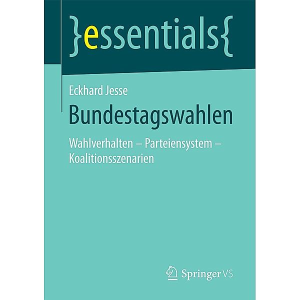 Bundestagswahlen / essentials, Eckhard Jesse