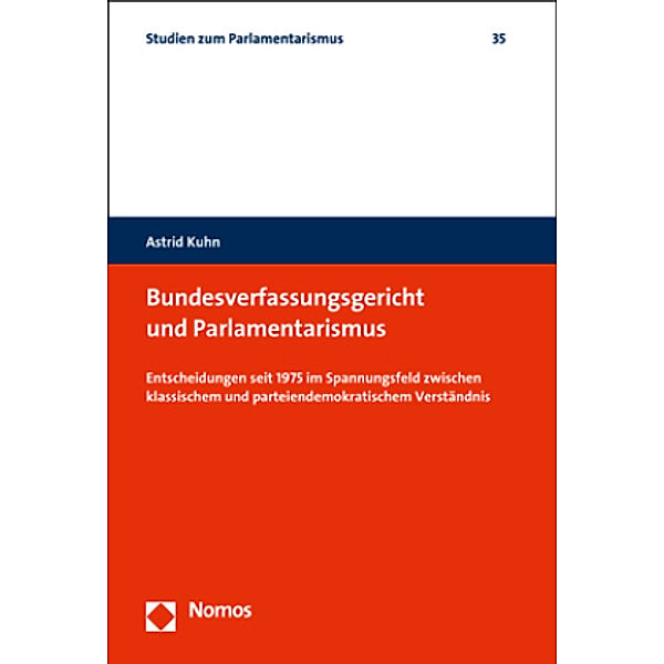 Bundesverfassungsgericht und Parlamentarismus, Astrid Kuhn
