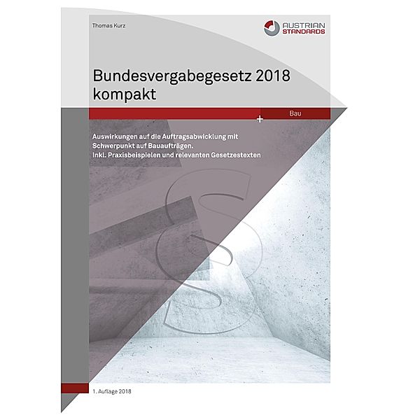 Bundesvergabegesetz 2018 kompakt, Thomas Kurz