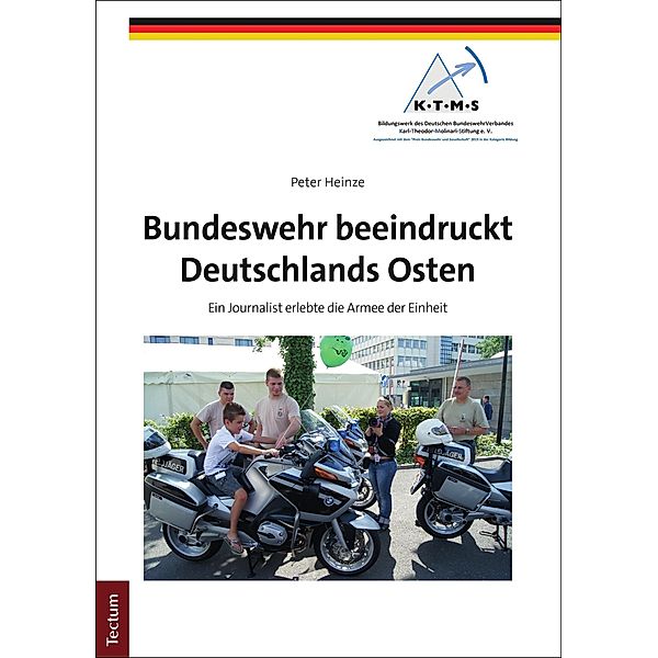 Bundeswehr beeindruckt Deutschlands Osten, Peter Heinze