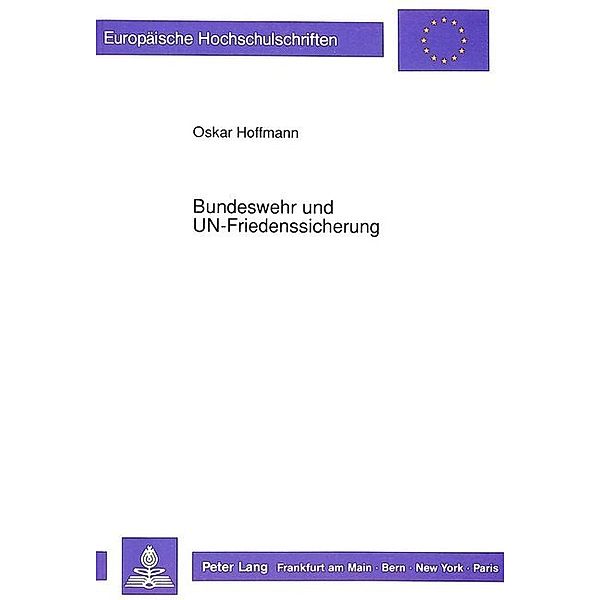 Bundeswehr und UN-Friedenssicherung, Oskar Hoffmann