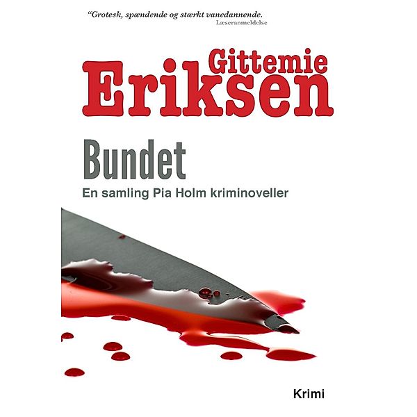 Bundet, Gittemie Eriksen