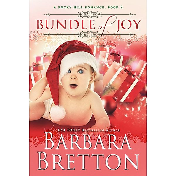 Bundle of Joy (Rocky Hill Romance, #2) / Rocky Hill Romance, Barbara Bretton