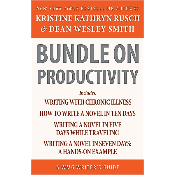 Bundle on Productivity: A WMG Writer's Guide (WMG Writer's Guides, #21) / WMG Writer's Guides, Wmg Publishing