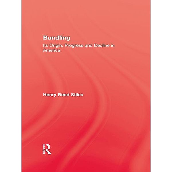 Bundling, Henry Reed Stiles