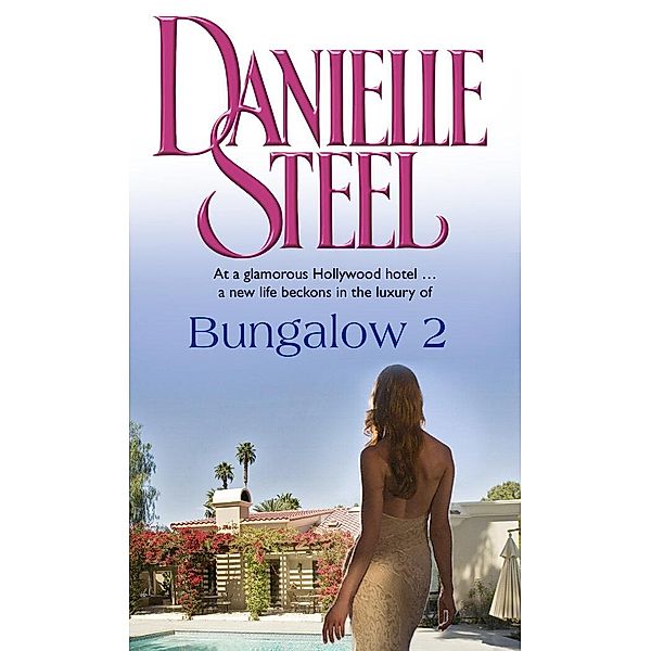 Bungalow 2, Danielle Steel