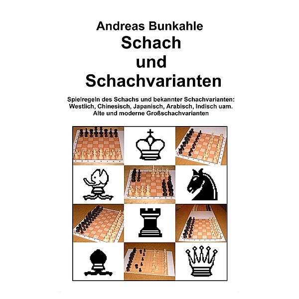 Bunkahle, A: Schach und Schachvarianten, Andreas Bunkahle