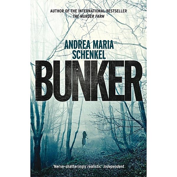 Bunker, Andrea Maria Schenkel