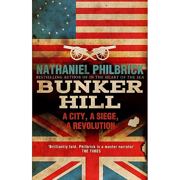 Bunker Hill, Nathaniel Philbrick