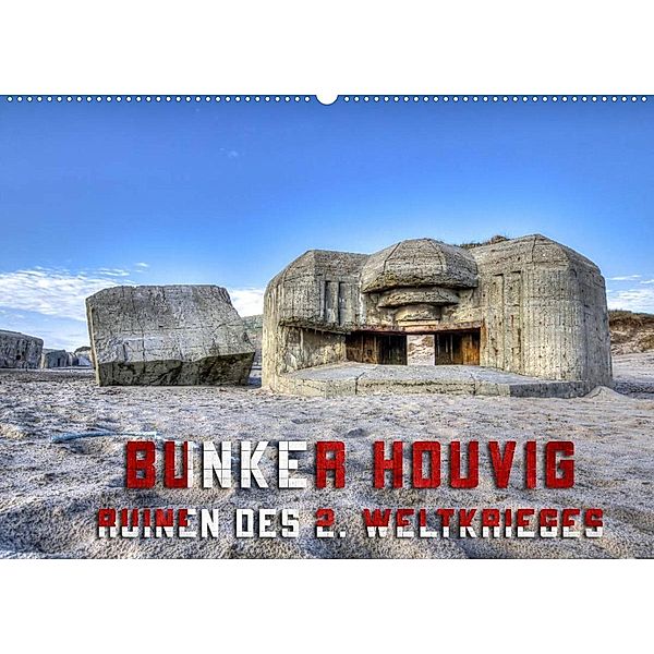 Bunker Houvig (Wandkalender 2023 DIN A2 quer), Alexander Kulla