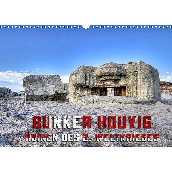 Bunker Houvig (Wandkalender 2023 DIN A3 quer), Alexander Kulla