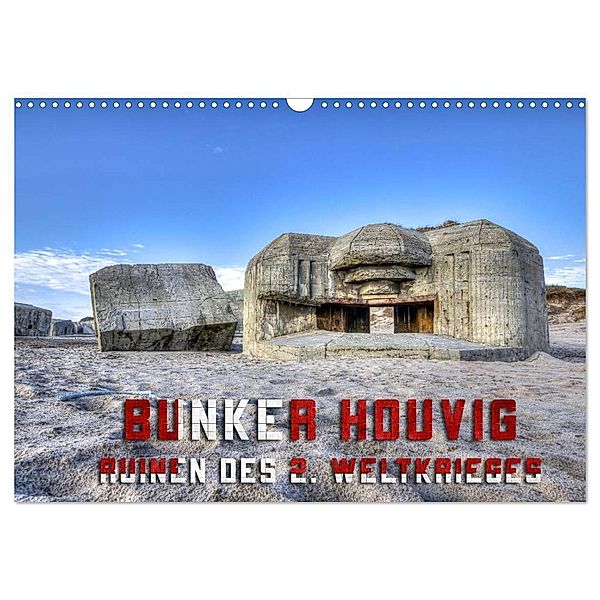 Bunker Houvig (Wandkalender 2024 DIN A3 quer), CALVENDO Monatskalender, Alexander Kulla