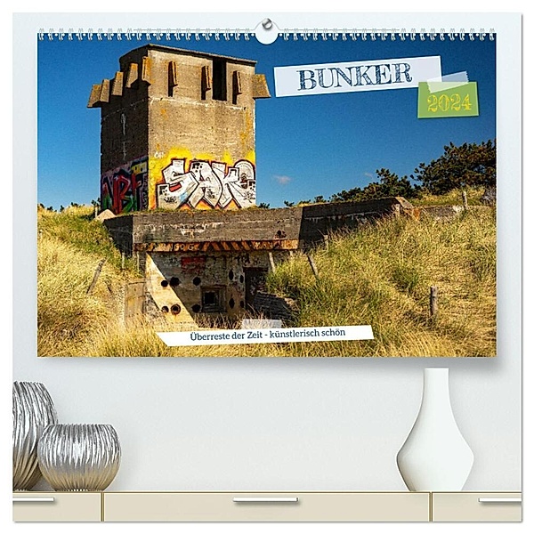 Bunker Überreste der Zeit - Künstlerisch schön (hochwertiger Premium Wandkalender 2024 DIN A2 quer), Kunstdruck in Hochglanz, Dominik Lewald